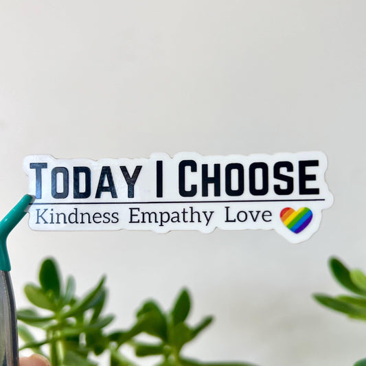 TRANSPARENT Waterproof Vinyl Sticker Kindness Empathy Love Quote Motivational
